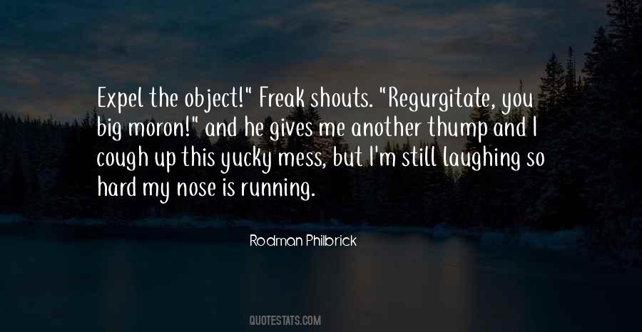 Humor Mess Quotes #861759