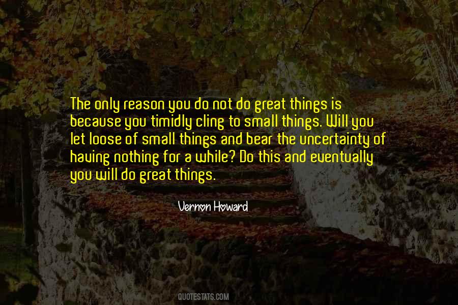 Do Small Things Quotes #535804