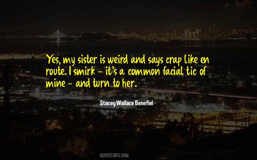 Kid Sister Quotes #1231561