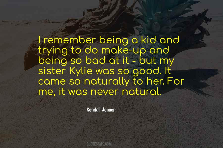 Kid Sister Quotes #543633