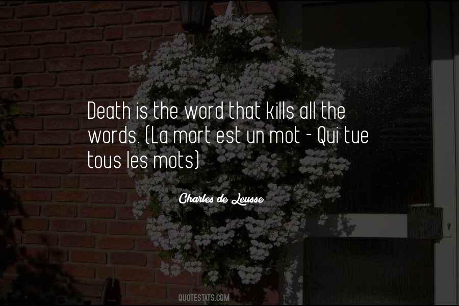 C Est La Mort Quotes #423959