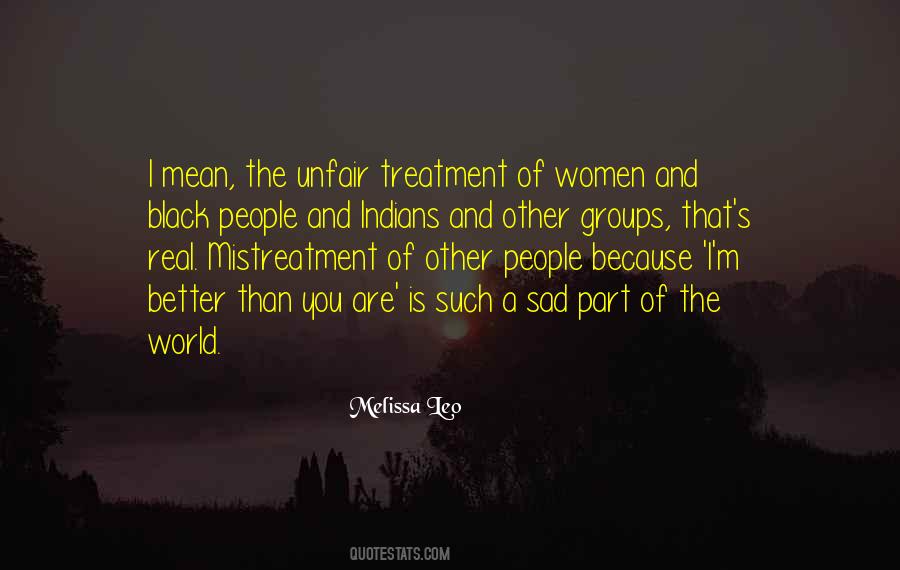 Quotes About Mistreatment #74244