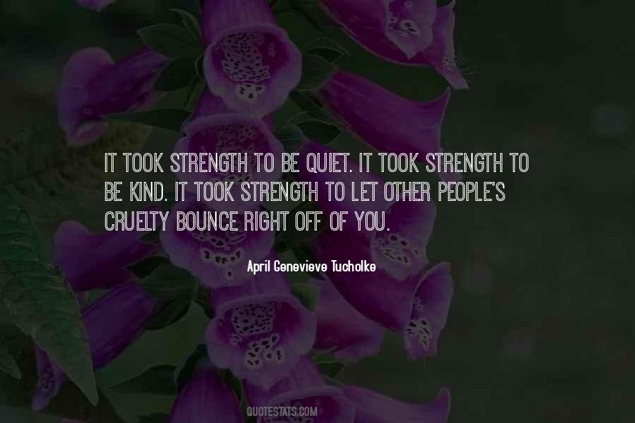 Quotes About Quiet Strength #21603