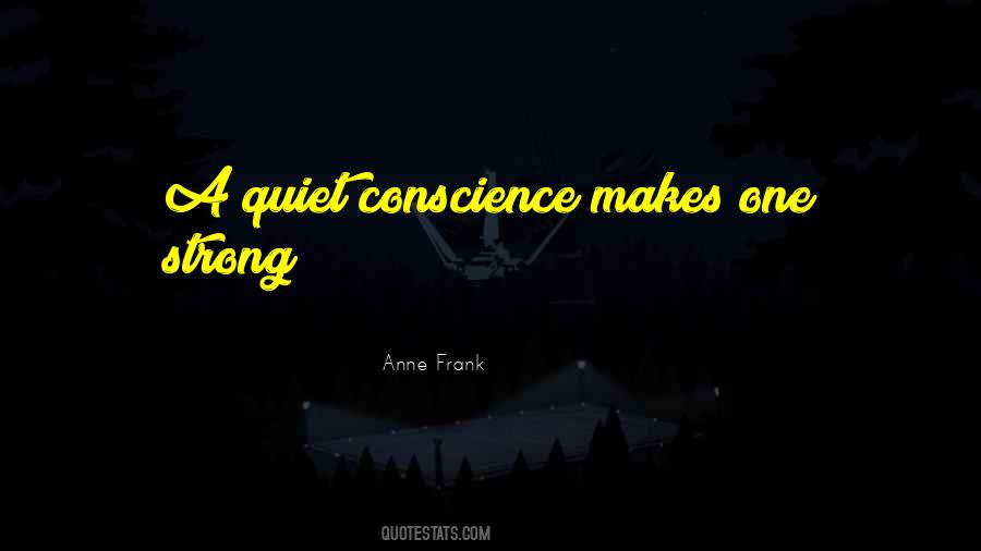 Quotes About Quiet Strength #267282