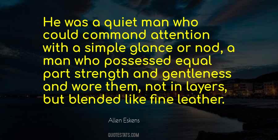 Quotes About Quiet Strength #771924