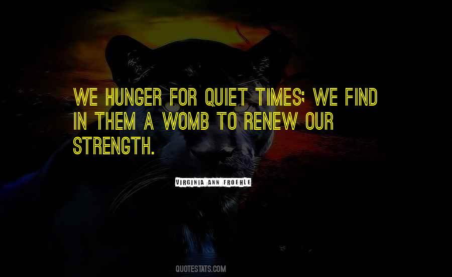 Quotes About Quiet Strength #909670