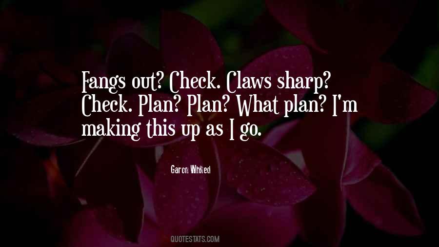 Quotes About Claws #379673 Quotes About Claws #379673