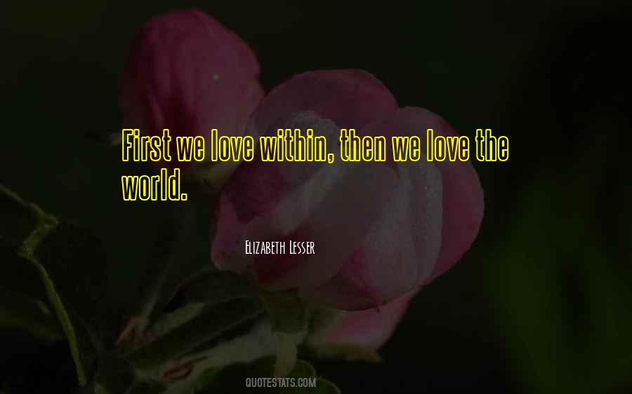 Quotes About Love The World #1756144