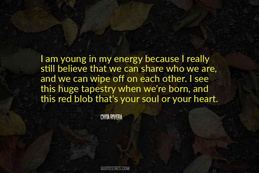 Quotes About Energy #1823249