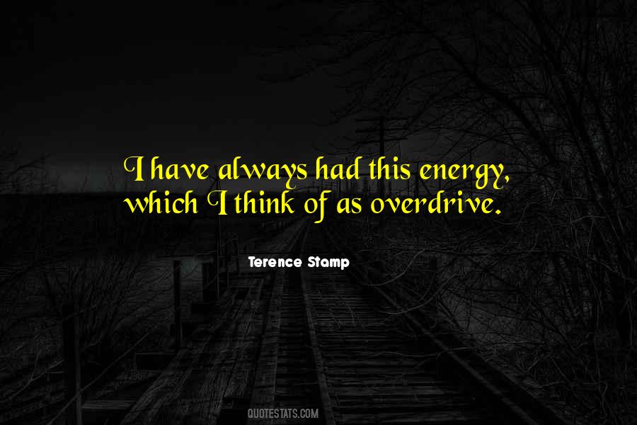 Quotes About Energy #1831859