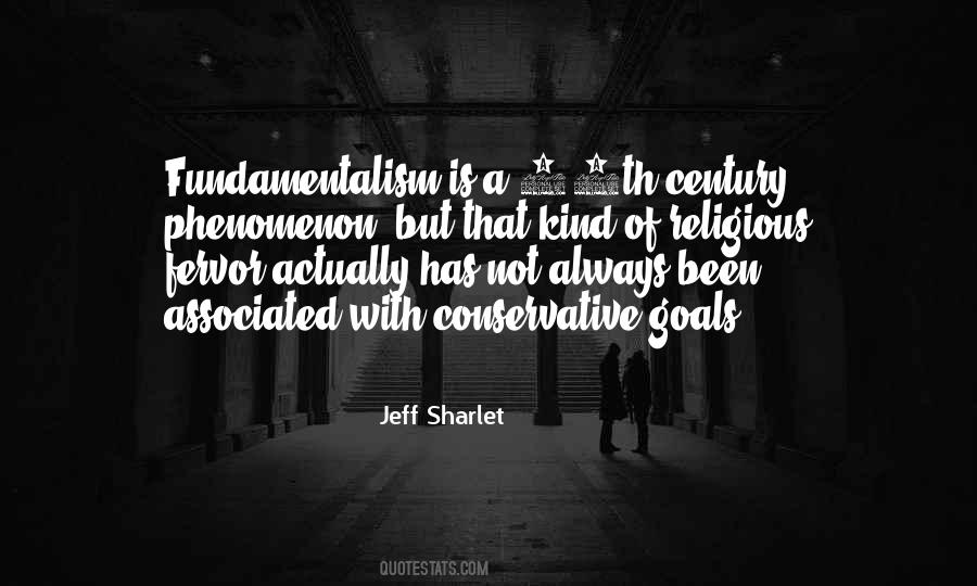 Quotes About Fundamentalism #1288665