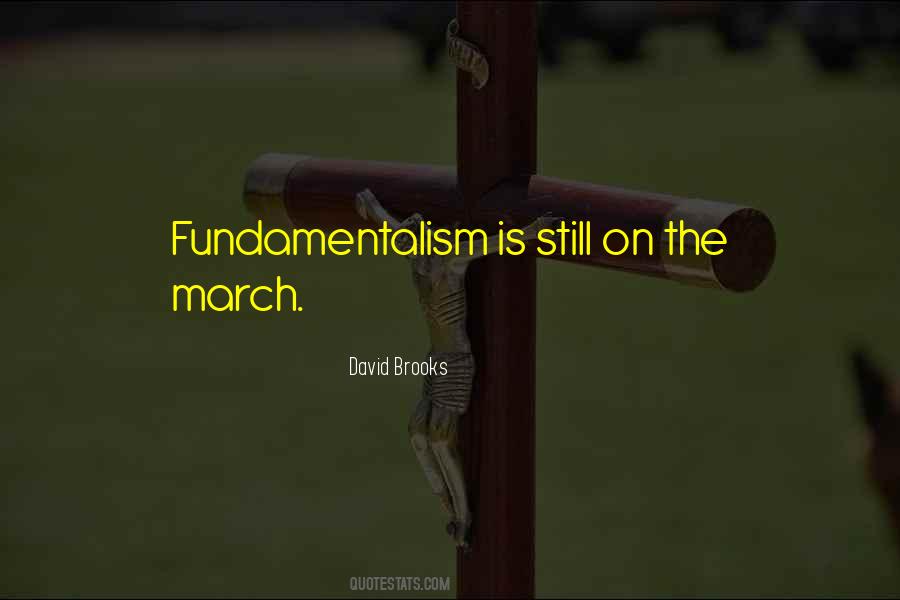 Quotes About Fundamentalism #144946