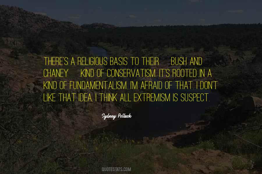 Quotes About Fundamentalism #566854