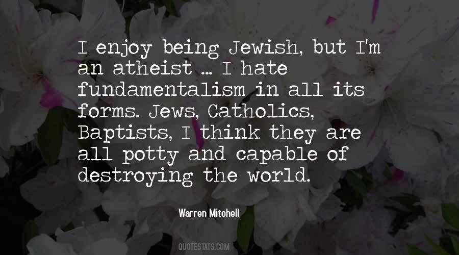 Quotes About Fundamentalism #9831
