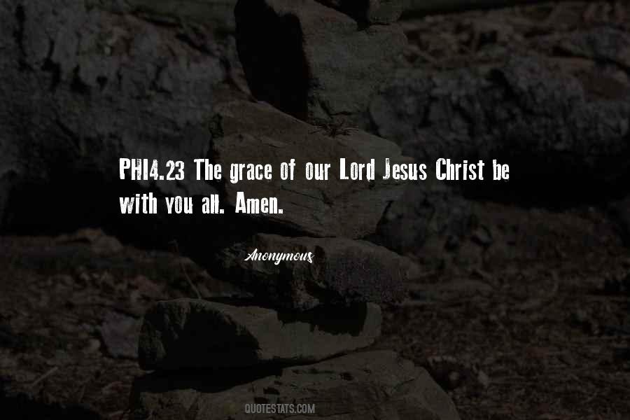 Grace Of The Lord Quotes #1358397
