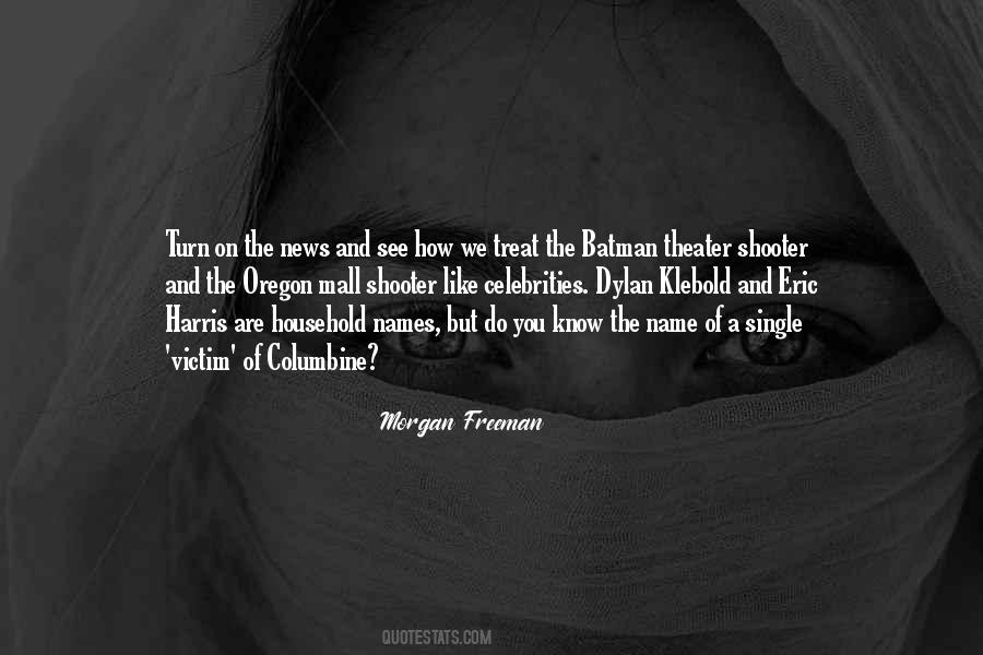 Eric Harris And Dylan Klebold Quotes #1731805