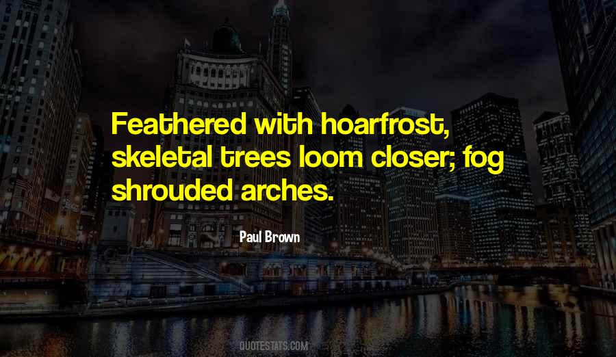 Quotes About Hoarfrost #65144