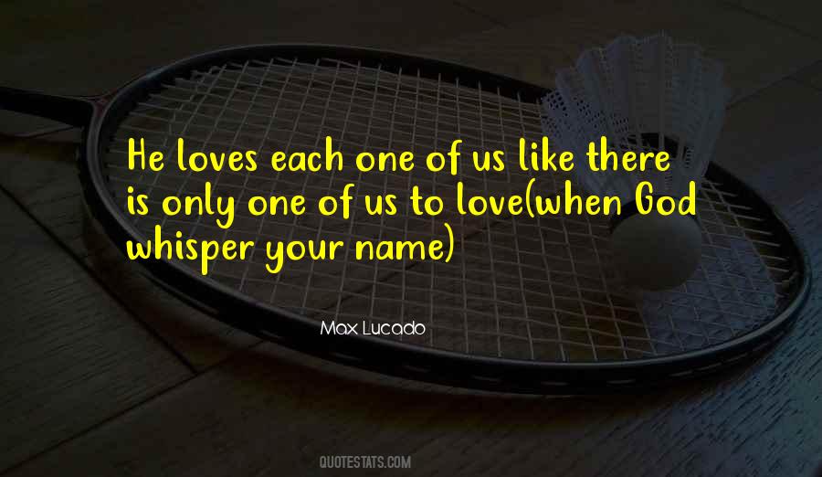 Quotes About Love Max Lucado #691873