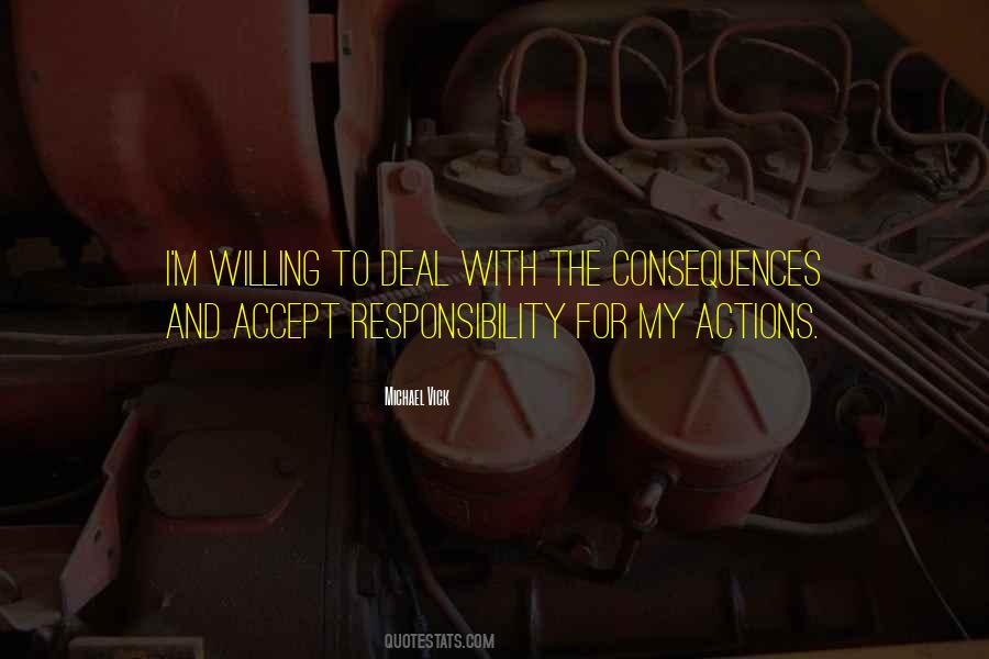 Quotes About Accepting Responsibility For Your Actions #338340