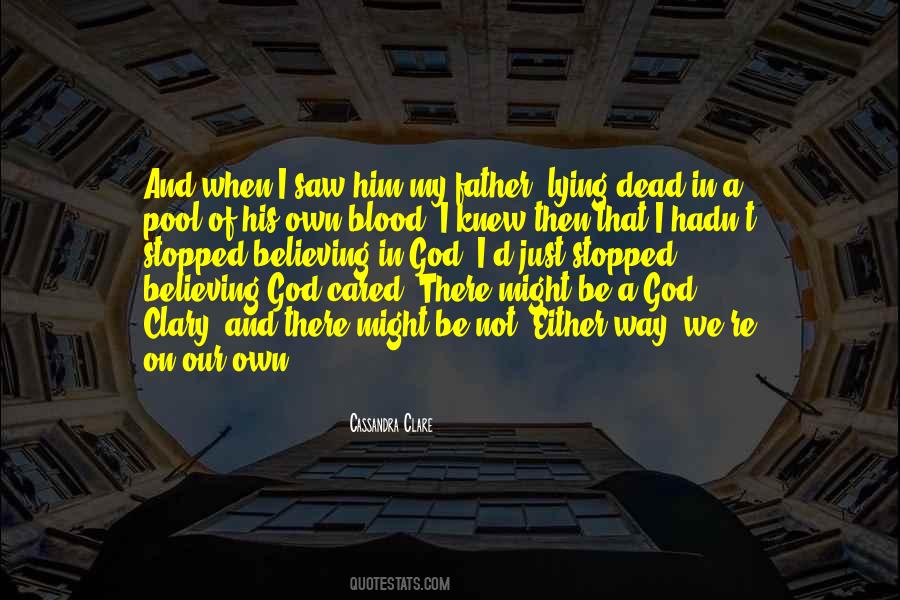 Quotes About Believing In God #1124204