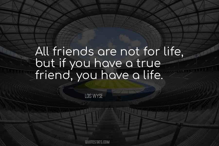 Quotes About Who Are Your True Friends #30836