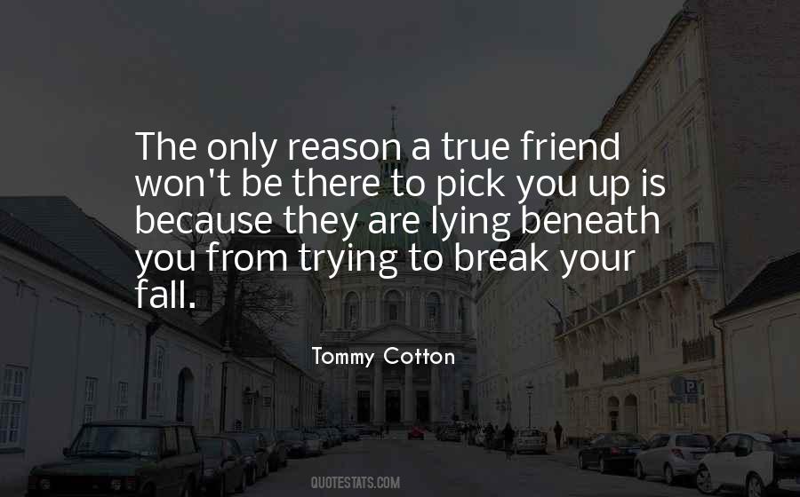 Quotes About Who Are Your True Friends #88708