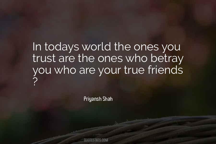 Quotes About Who Are Your True Friends #928424