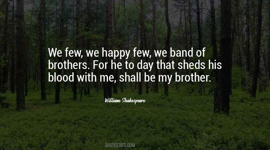 Quotes About Band Of Brothers #1523647