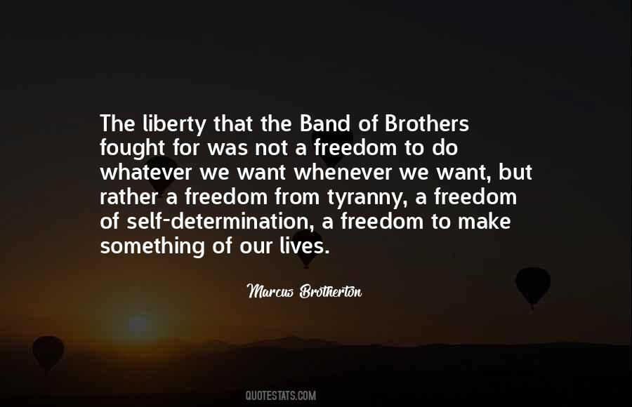 Quotes About Band Of Brothers #688301