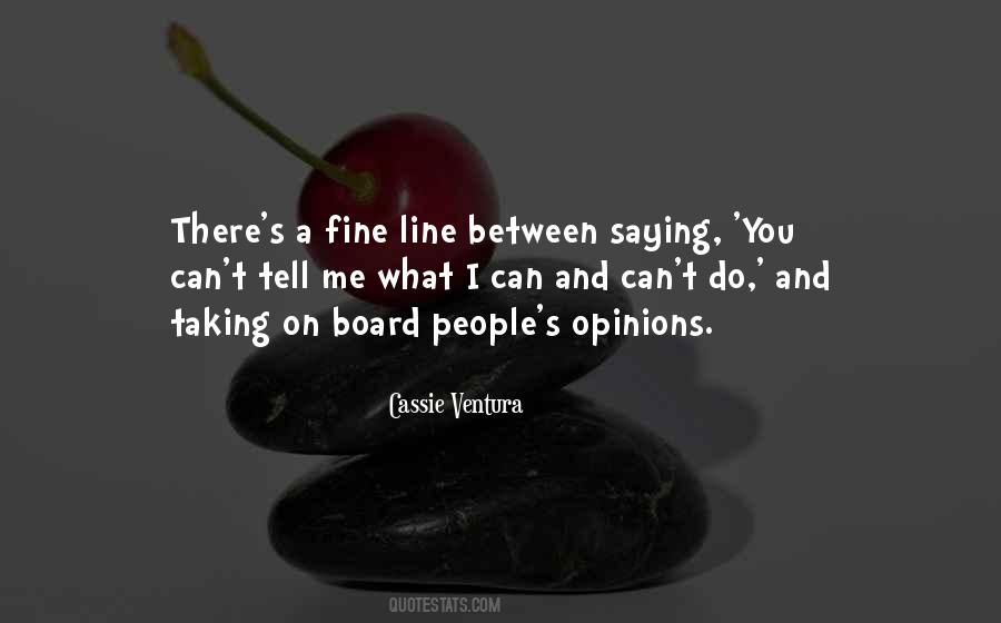 Quotes About People's Opinions #1030088