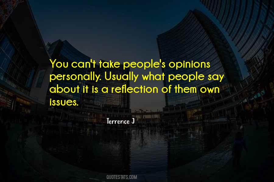 Quotes About People's Opinions #1037285