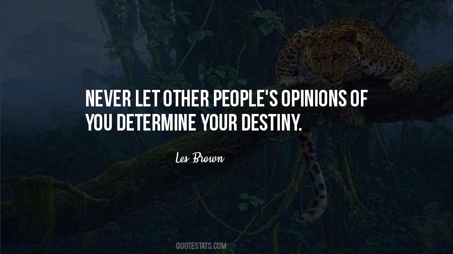 Quotes About People's Opinions #128742