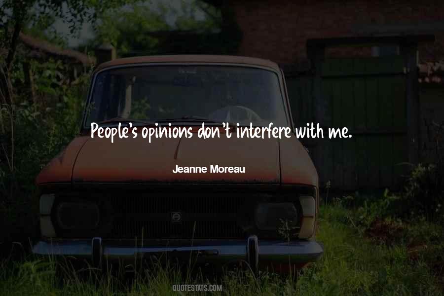 Quotes About People's Opinions #1418386