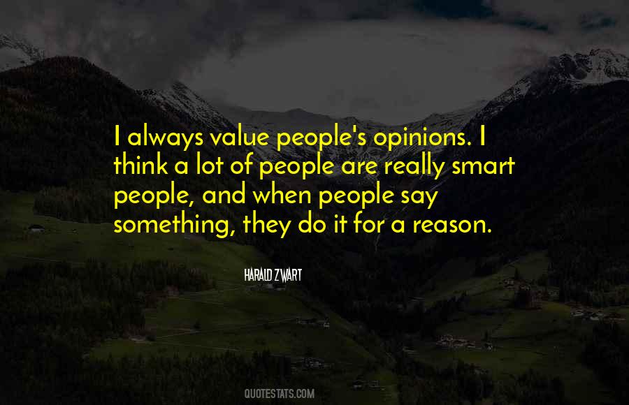 Quotes About People's Opinions #259781