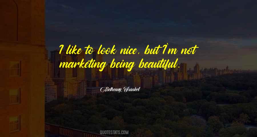 Quotes About Not Being Nice #834421