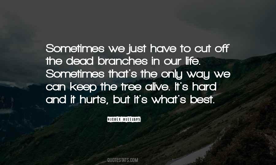 Dead Branches Quotes #1652715
