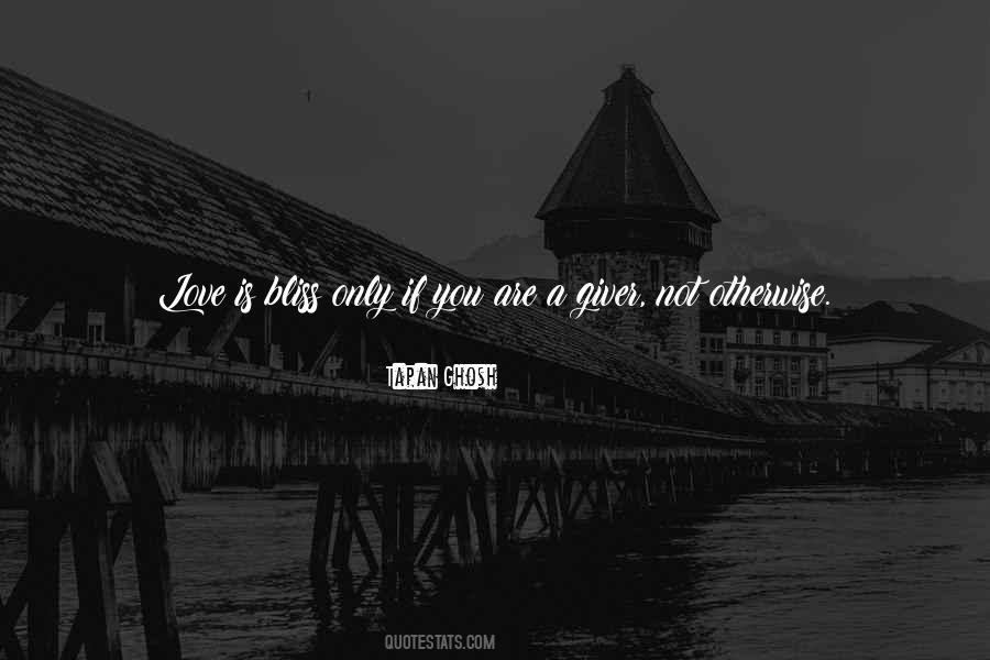 Quotes About Giving Love And Not Receiving #1107571