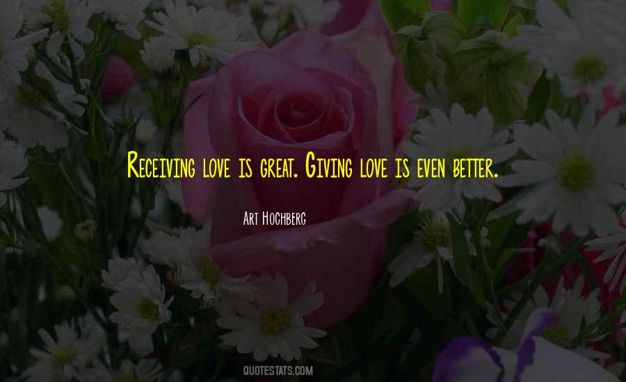 Quotes About Giving Love And Not Receiving #1121064