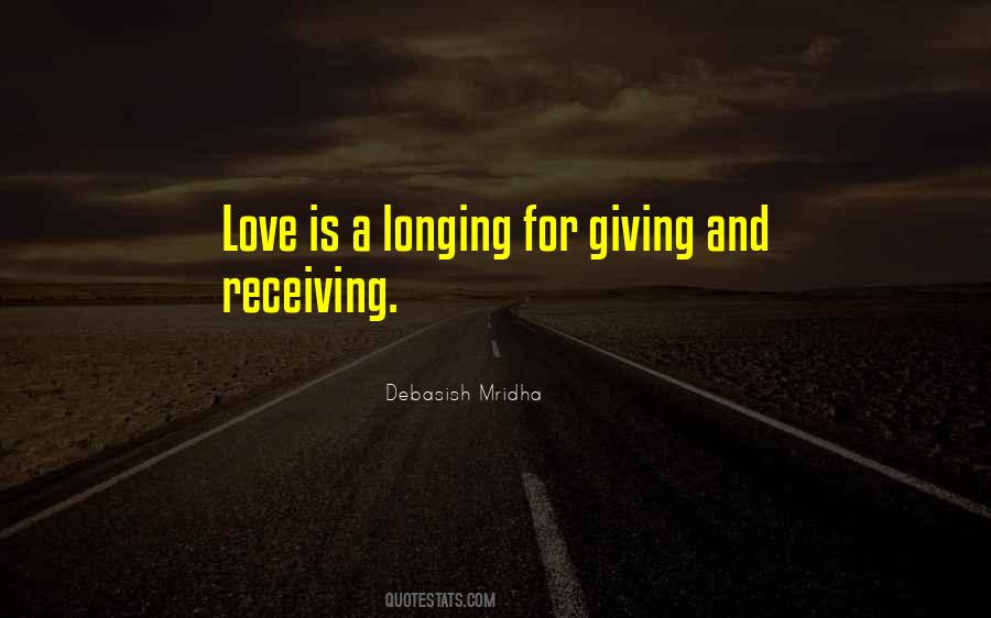 Quotes About Giving Love And Not Receiving #466804