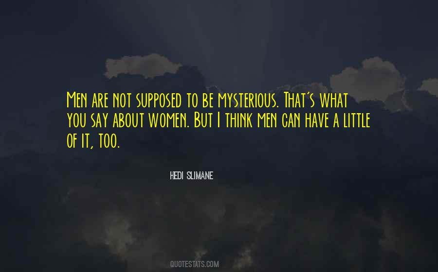 Mysterious Men Quotes #118578