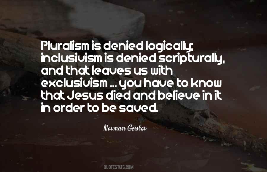 Pluralism Is Quotes #30330