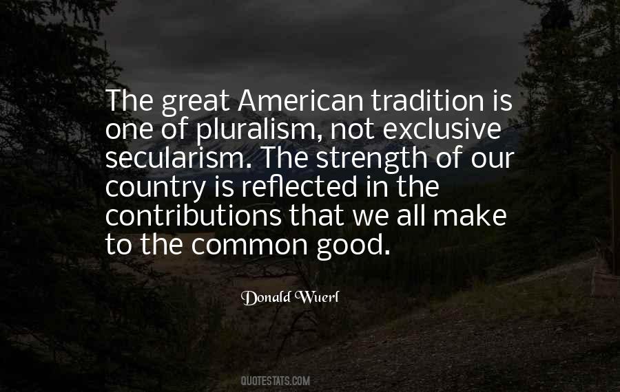 Pluralism Is Quotes #478142