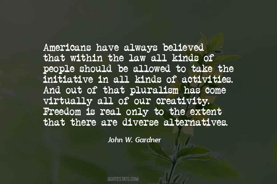 Pluralism Is Quotes #989794