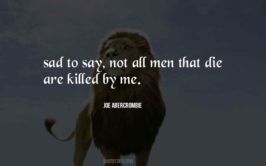 Sad Men Quotes #1110274