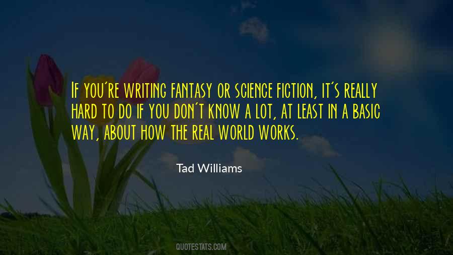 Quotes About How The World Works #1195964