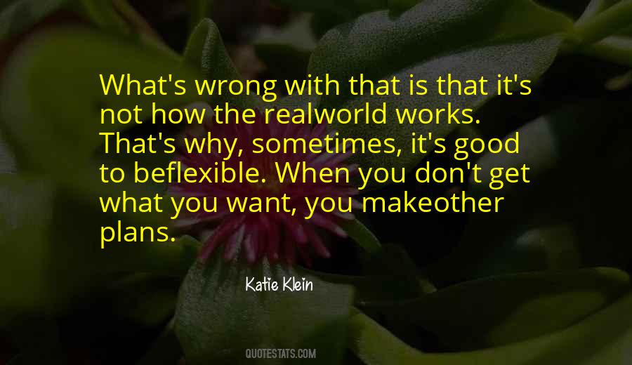Quotes About How The World Works #1681460