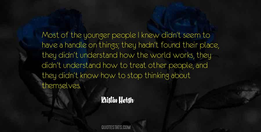 Quotes About How The World Works #1814552