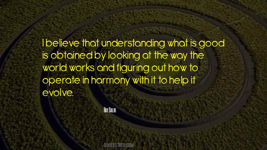 Quotes About How The World Works #317326