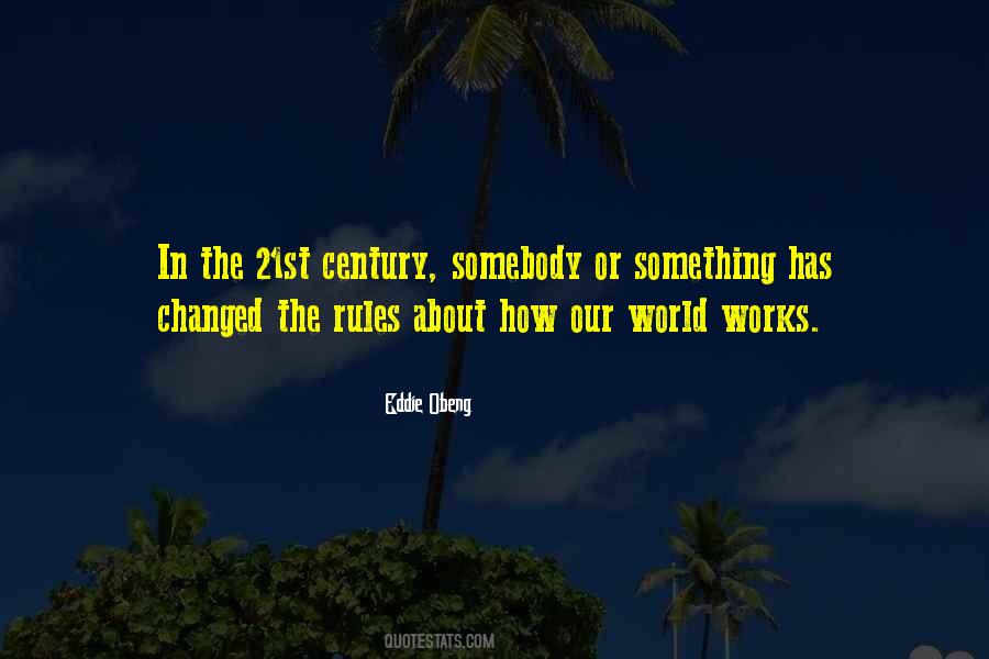 Quotes About How The World Works #429256