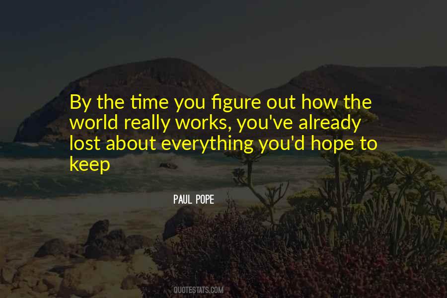 Quotes About How The World Works #855198